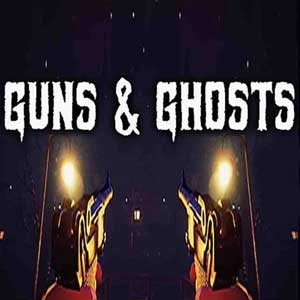 Guns and Ghosts