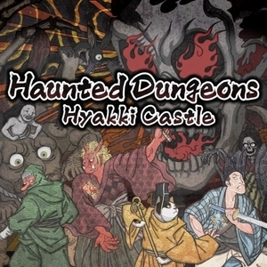 Haunted Dungeons Hyakki Castle Playstation 4