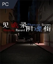Haunting Record: Phantom Street Pc
