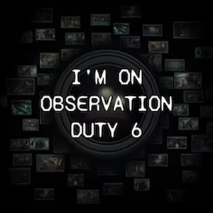 I’m on Observation Duty 6 Xbox Series X