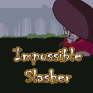 Impossible Slasher! Hack and Slash