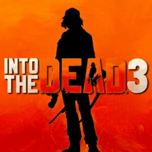 Into The Dead 3 Pc