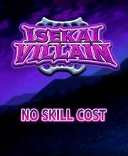 Isekai Villain No Skill Cost Switch