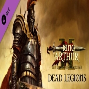 King Arthur 2 Dead Legions