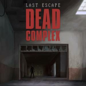 Last Escape Dead Complex Switch
