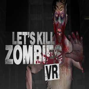 Comprar Let’s Kill Zombies VR CD Key Comparar Precios