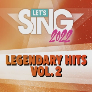 Let’s Sing 2022 Legendary Hits Vol. 2 Song Pack Xbox One
