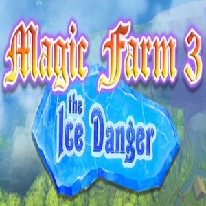 Magic Farm 3 The Ice Danger