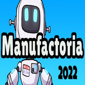Manufactoria 2022 Pc