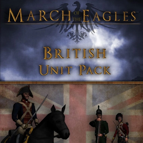 March of the Eagles British Unit Pack Pc