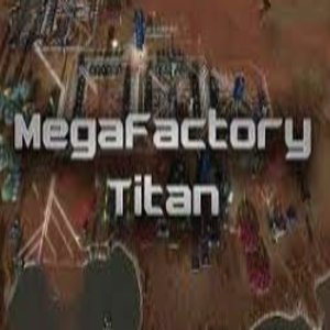 Comprar MegaFactory Titan CD Key Comparar Precios