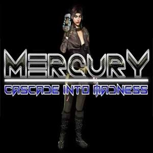 Mercury Cascade into Madness Pc
