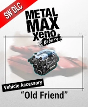 METAL MAX Xeno Reborn Old Friend R