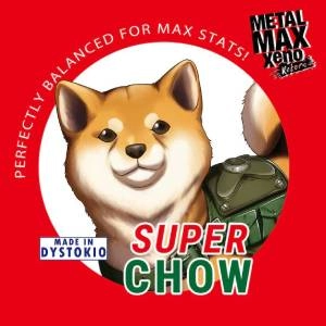 METAL MAX Xeno Reborn Super Chow Pc