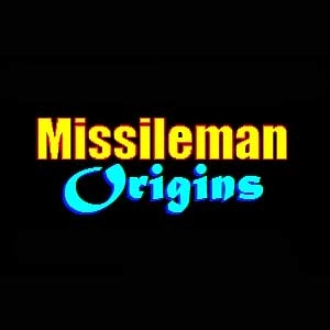 Missileman Origins