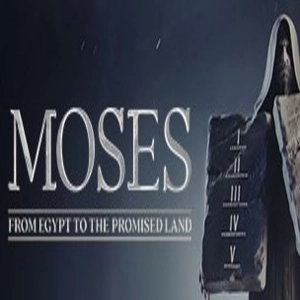 Moses From Egypt to the Promised Land
