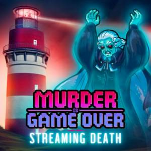 Murder Is Game Over Streaming Death Pc