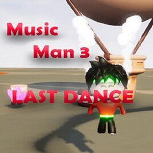 Music Man 3 Last Dance Pc