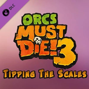 Orcs Must Die 3 Tipping the Scales Playstation 4