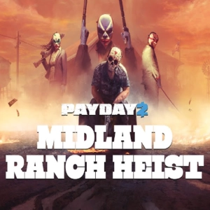 PAYDAY 2 Midland Ranch Heist Pc