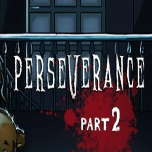 Perseverance Part 2 Pc