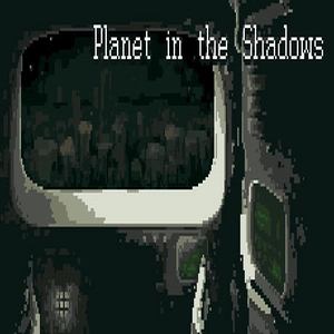 Planet in the Shadows Pc