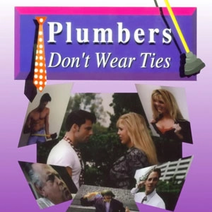 Plumbers Don’t Wear Ties Pc