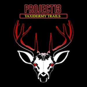 Project 13 Taxidermy Trails Xbox One