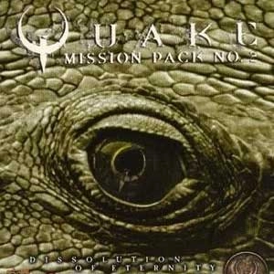 QUAKE Mission Pack 2 Dissolution of Eternity