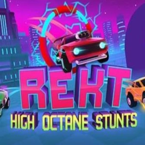 REKT High Octane Stunts