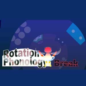Rotation Phonology Break