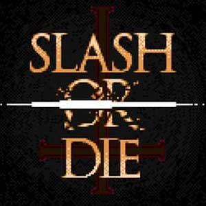 Slash or Die Pc