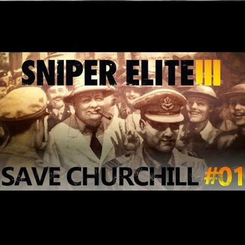 Sniper Elite 3 Save Churchill Part 1 in Shadows Pc