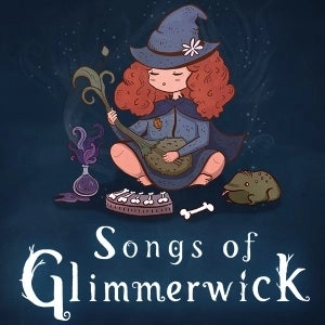 Songs of Glimmerwick Pc
