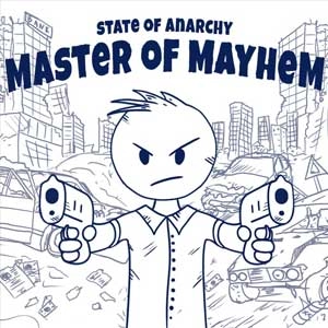 State of Anarchy Master of Mayhem