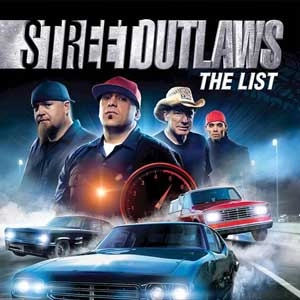 Street Outlaws The List
