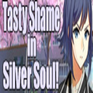 Tasty Shame in Silver Soul Pc