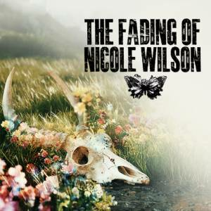 The Fading of Nicole Wilson Pc