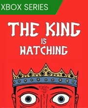 The King is Watching Xbox Series X