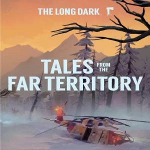 The Long Dark Tales from the Far Territory Pc