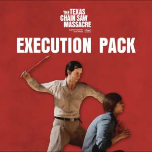 The Texas Chain Saw Massacre Slaughter Family Execution Pack 1