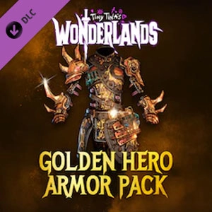 Tiny Tina’s Wonderlands pack de armadura de héroe dorada