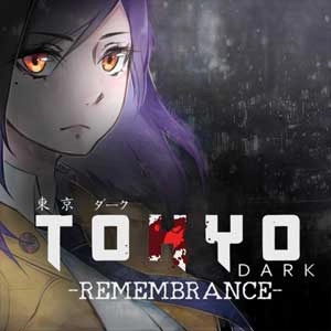 Tokyo Dark Remembrance