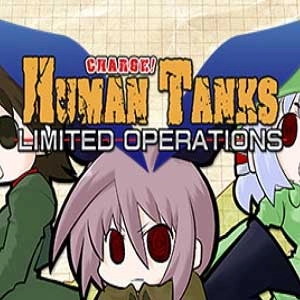 War of the Human Tanks Limited Operations