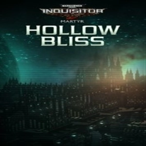 Warhammer 40K Inquisitor Martyr Hollow Bliss Xbox Series X