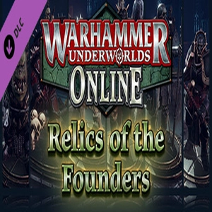 Warhammer Underworlds Online Cosmetics Relics of the Founders