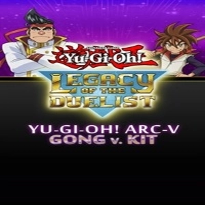 Yu-Gi-Oh ARC-V Gong v. Kit Pc