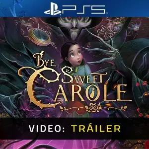 Bye Sweet Carole PS5 - Tráiler