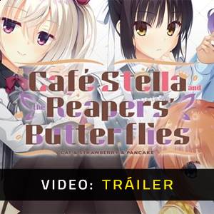 Café Stella and the Reaper’s Butterflies - Tráiler de Video