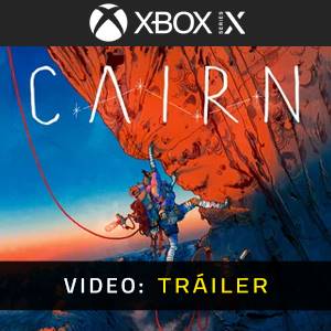 Cairn Xbox Series - Tráiler